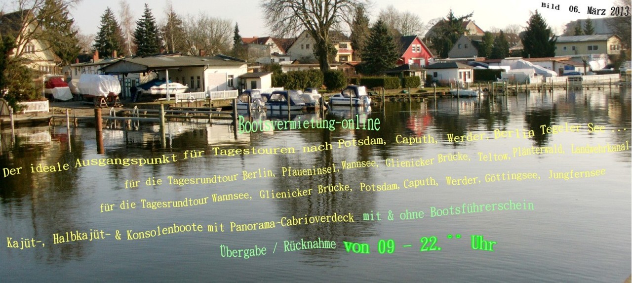 Liegeplätze Bootsvermietung-online in Berlin Spandau (Wannsee, Havel, ...) Motorboote - auch ohne Bootsführerschein (15 ps)
